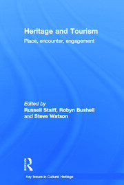 Heritage and Tourism: Place, Encounter, Engagement book cover