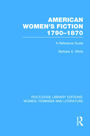 American Women's Fiction, 1790-1870: A Reference Guide book cover