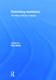 Rethinking Aesthetics: The Role of Body in Design book cover