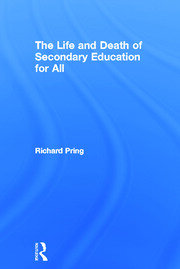 The Life and Death of Secondary Education for All book cover