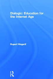 Dialogic: Education for the Internet Age book cover