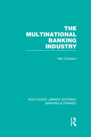 The Multinational Banking Industry (RLE Banking & Finance) book cover