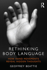Rethinking Body Language: How Hand Movements Reveal Hidden Thoughts book cover