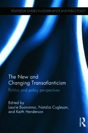 The New and Changing Transatlanticism: Politics and Policy Perspectives book cover