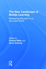 The New Landscape of Mobile Learning: Redesigning Education in an App-Based World book cover