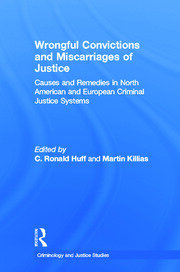 Wrongful Convictions and Miscarriages of Justice: Causes and Remedies in North American and European Criminal Justice Systems book cover