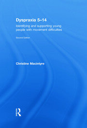 Dyspraxia 5-14: Identifying and Supporting Young People with Movement Difficulties book cover