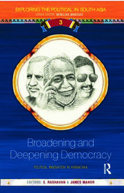 Broadening and Deepening Democracy: Political Innovation in Karnataka book cover