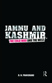 Jammu and Kashmir, the Cold War and the West book cover