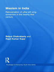 Maoism in India: Reincarnation of Ultra-Left Wing Extremism in the Twenty-First Century book cover