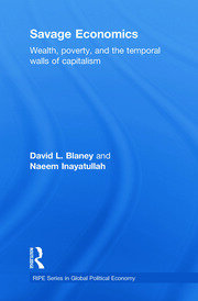 Savage Economics: Wealth, Poverty and the Temporal Walls of Capitalism book cover