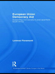 European Union Democracy Aid: Supporting civil society in post-apartheid South Africa book cover