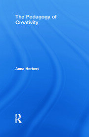 The Pedagogy of Creativity book cover