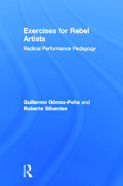 Exercises for Rebel Artists: Radical Performance Pedagogy book cover