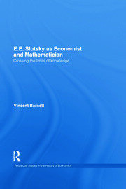 E.E. Slutsky as Economist and Mathematician: Crossing the Limits of Knowledge book cover