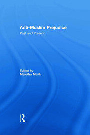 Anti-Muslim Prejudice: Past and Present book cover