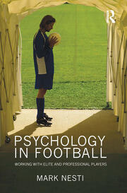 Psychology in Football: Working with Elite and Professional Players book cover