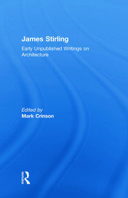 James Stirling: Early Unpublished Writings on Architecture book cover