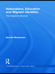 Nationalism, Education and Migrant Identities: The England-returned book cover