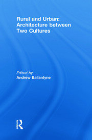 Rural and Urban: Architecture Between Two Cultures book cover