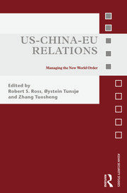 US-China-EU Relations: Managing the New World Order book cover