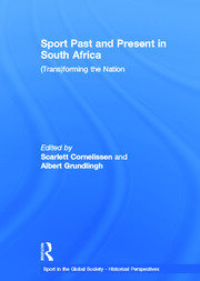 Sport Past and Present in South Africa: (Trans)forming the Nation book cover