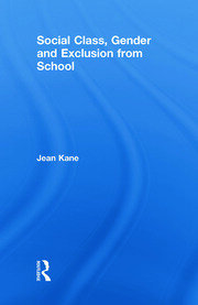 Social Class, Gender and Exclusion from School book cover