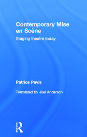Contemporary Mise en Scène: Staging Theatre Today book cover