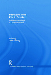 Pathways from Ethnic Conflict: Institutional Redesign in Divided Societies book cover