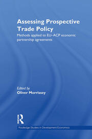 Assessing Prospective Trade Policy: Methods Applied to EU-ACP Economic Partnership Agreements book cover