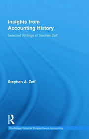 Insights from Accounting History: Selected Writings of Stephen Zeff book cover