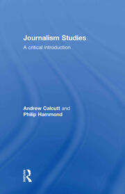 Journalism Studies: A Critical Introduction book cover