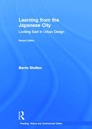 Learning from the Japanese City: Looking East in Urban Design book cover