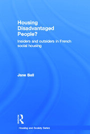 Housing Disadvantaged People?: Insiders and Outsiders in French Social Housing book cover
