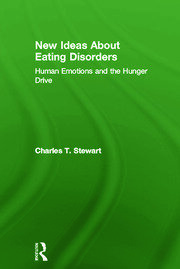 New Ideas about Eating Disorders: Human Emotions and the Hunger Drive book cover