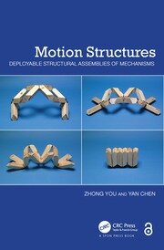 Motion Structures: Deployable Structural Assemblies of Mechanisms book cover