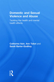 Domestic and Sexual Violence and Abuse: Tackling the Health and Mental Health Effects book cover