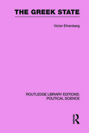 The Greek State (Routledge Library Editions: Political Science Volume 23) book cover