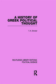 A History of Greek Political Thought (Routledge Library Editions: Political Science Volume 34) book cover
