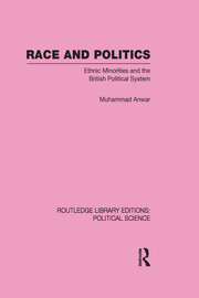 Race and Politics Routledge Library Editions: Political Science: Volume 38 book cover