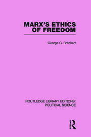 Marx's Ethics of Freedom (Routledge Library Editions: Political Science Volume 49) book cover