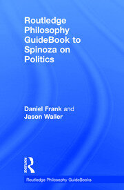 Routledge Philosophy GuideBook to Spinoza on Politics book cover