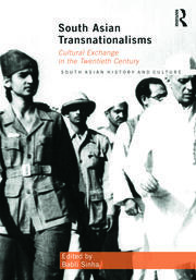 South Asian Transnationalisms: Cultural Exchange in the Twentieth Century book cover