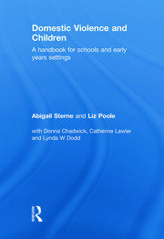 Domestic Violence and Children: A Handbook for Schools and Early Years Settings book cover