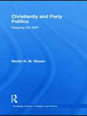 Christianity and Party Politics: Keeping the faith book cover