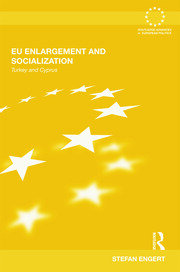 EU Enlargement and Socialization: Turkey and Cyprus book cover
