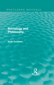 Sociology and Philosophy (Routledge Revivals) book cover