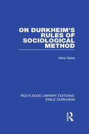 On Durkheim's Rules of Sociological Method book cover