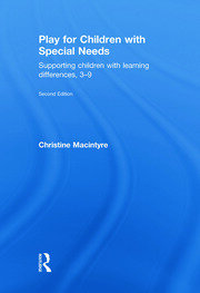 Play for Children with Special Needs: Supporting children with learning differences, 3-9 book cover