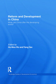 Reform and Development in China: What Can China Offer the Developing World book cover